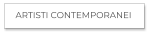 ARTISTI CONTEMPORANEI