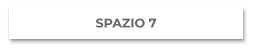 SPAZIO 7