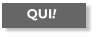 QUI!