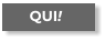 QUI!