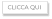 CLICCA QUI
