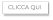 CLICCA QUI