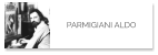 PARMIGIANI ALDO