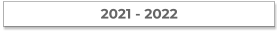 2021 - 2022